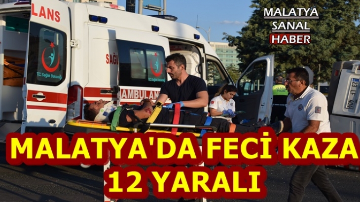 Malatya'da Feci Kaza 12 yaralı