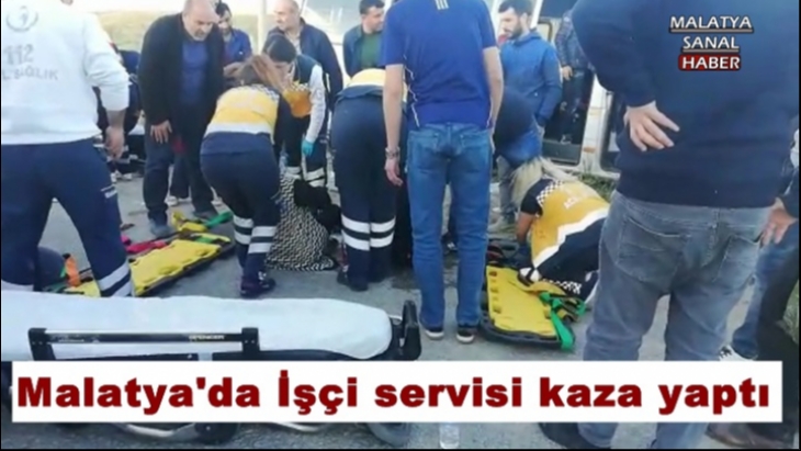 Malatya'da İşçi servisi kaza yaptı