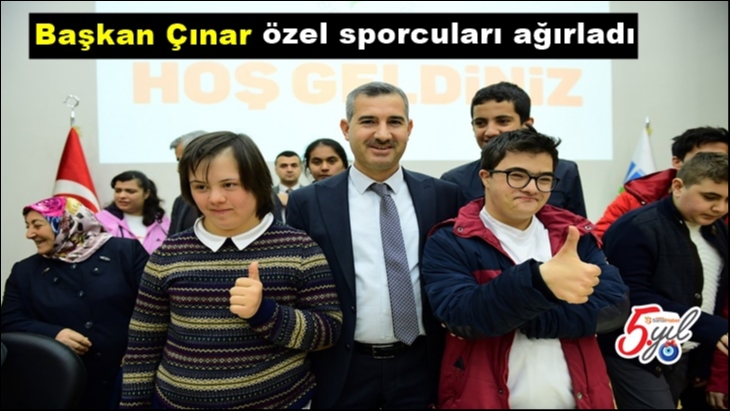 Başkan Çınar özel sporcuları ağırladı