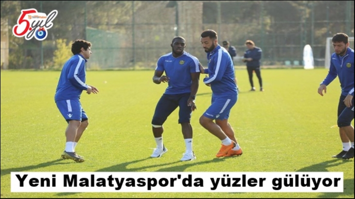 Yeni Malatyaspor'da yüzler gülüyor