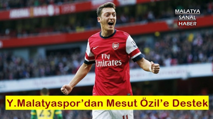 Y.Malatyaspor’dan Mesut Özil’e Destek