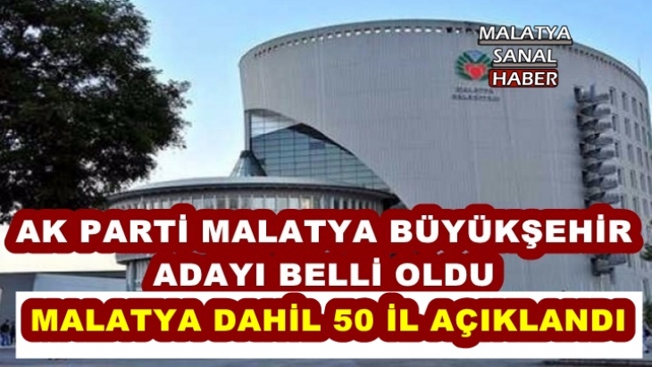 Malatya Dahil 50 Belediye Başkanı Belli oldu
