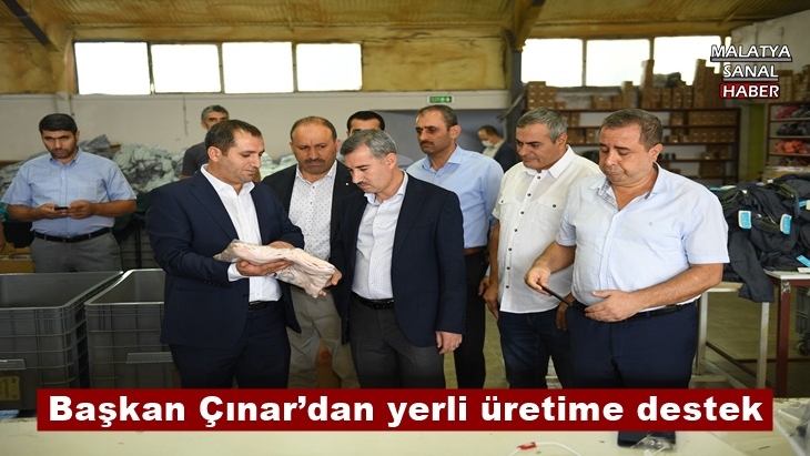 Başkan Çınar’dan yerli üretime destek