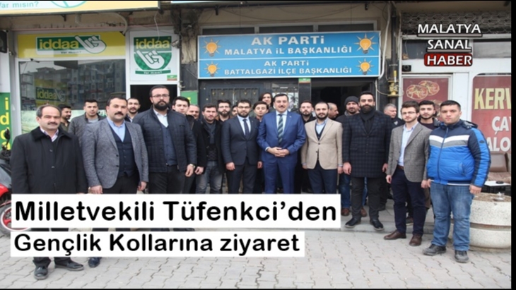 Milletvekili Tüfenkci’den gençlik kollarına ziyaret