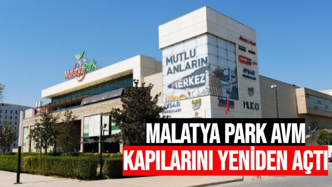 Malatya Park AVM kapılarını yeniden açtı