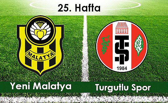 Yeni Malatyaspor - Turgutluspor Maçının Programı