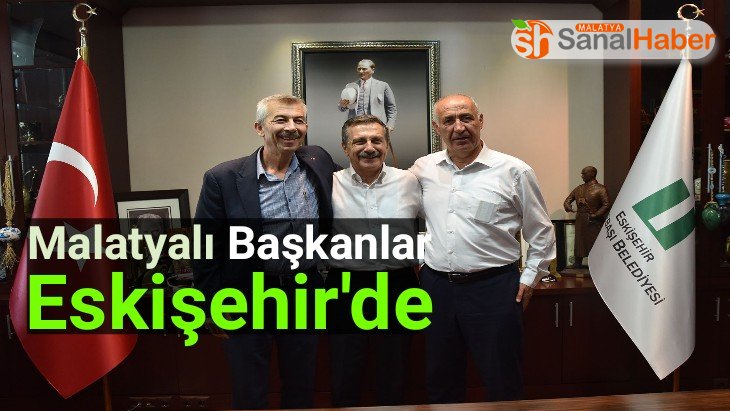 Malatyalı Başkanlar Eskişehir'de