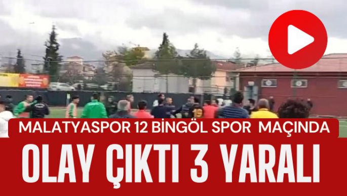 Malatyaspor 12 Bingöl spor  maçında olay çıktı 3 yaralı