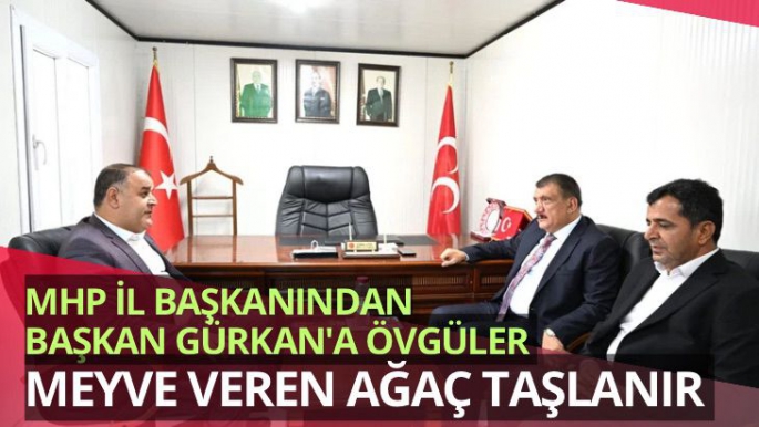 MHP İl Başkanından Başkan Gürkan'a övgüler  