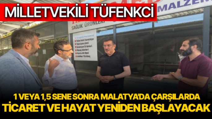 Milletvekili Tüfenkci Ankara Esnaf Çarşısını inceledi