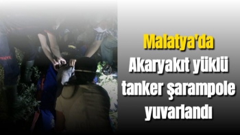 Malatya'da Akaryakıt yüklü tanker şarampole yuvarlandı