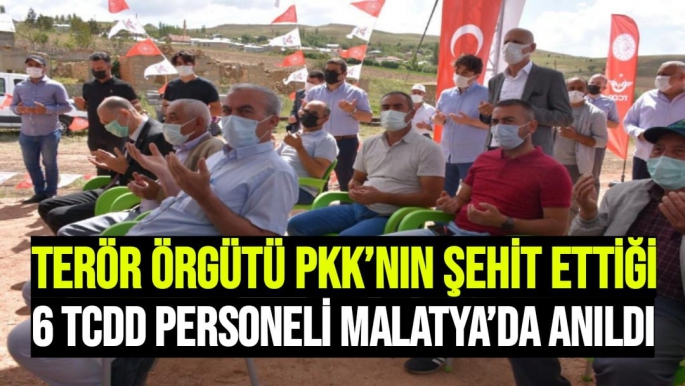 Terör örgütü PKK’nın şehit ettiği 6 TCDD personeli Malatya’da anıldı
