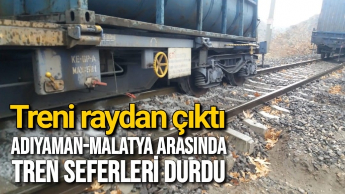 Treni raydan çıktı Adıyaman-Malatya arasında tren seferleri durdu